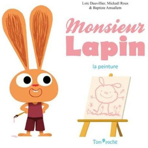 Monsieur Lapin - Loic Dauvillier, Mickael Roux, Baptiste Amsallem - Modalova