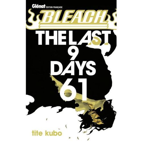 Bleach t.61 ; the last 9 days - Tite Kubo - Modalova