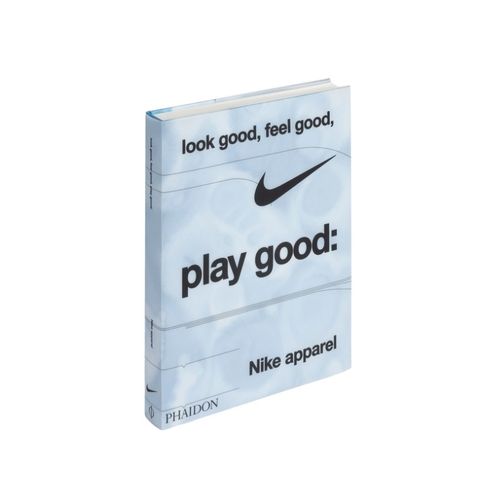 Livre Look Good, Feel Good, Play Good: Nike Apparel - Phaidon Press - Modalova